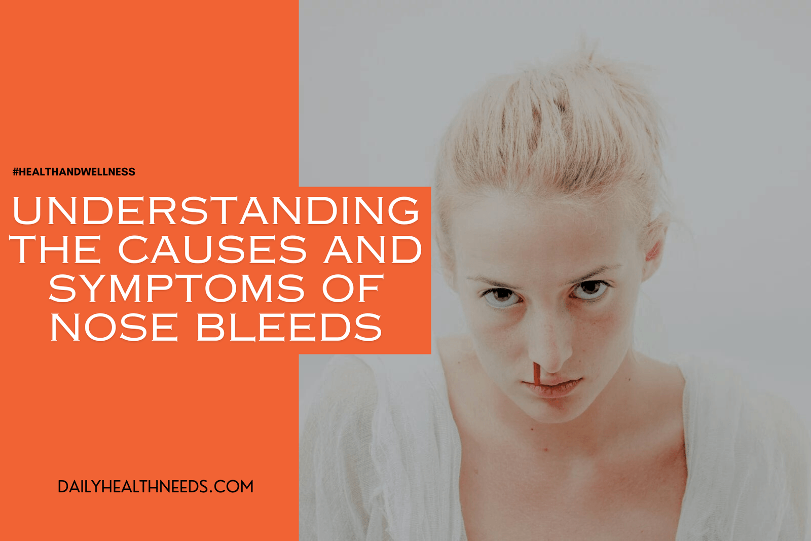 Understanding the Causes and Symptoms of Nose Bleeds
